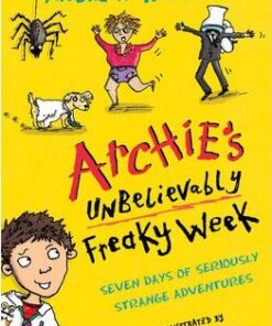 Archie's Unbelievably Freaky Week - Andrew Norriss