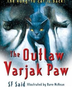 The Outlaw Varjak Paw - S. F. Said