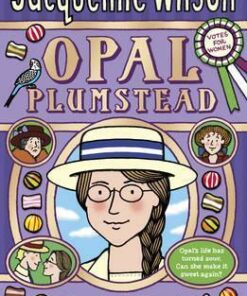 Opal Plumstead - Jacqueline Wilson