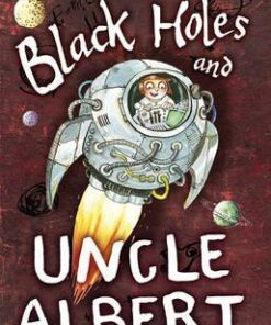 Black Holes and Uncle Albert - Russell Stannard
