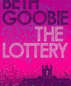 The Lottery - Beth Goobie