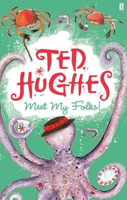 Meet My Folks! - Ted Hughes