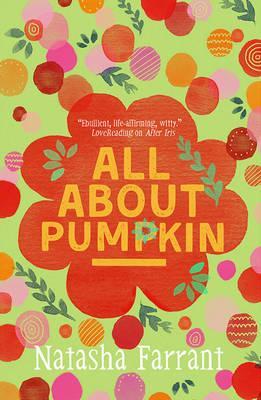 All About Pumpkin: The Diaries of Bluebell Gadsby - Natasha Farrant