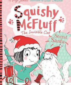 Squishy McFluff: Secret Santa - Pip Jones