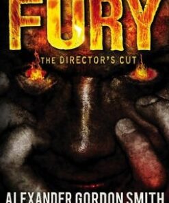 The Fury: The Director's Cut - Alexander Gordon Smith