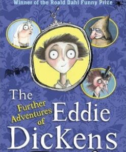 The Further Adventures of Eddie Dickens - Philip Ardagh