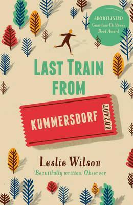 Last Train from Kummersdorf - Leslie Wilson