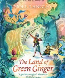 The Land of Green Ginger - Noel Langley