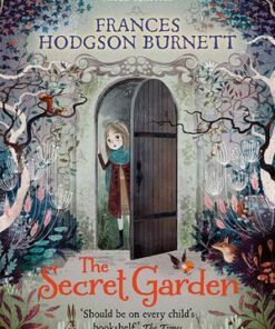 The Secret Garden: Faber Children's Classics - Frances Hodgson Burnett