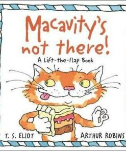Macavity's Not There!: A Lift-the-Flap Book - T. S. Eliot