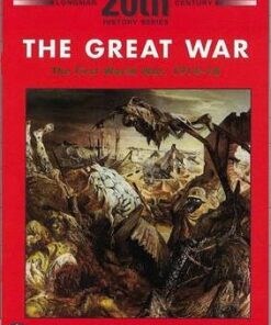 The Great War: The First World War 1914-18 - Josh Brooman