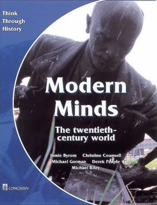 Modern Minds the twentieth-century world Pupil's Book - Jamie Byrom