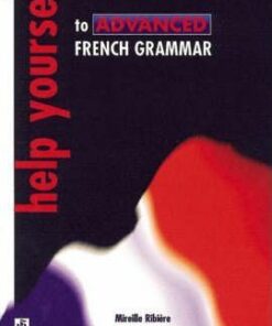 Help Yourself to Advanced French Grammar 2nd Edition - Thalia Marriott