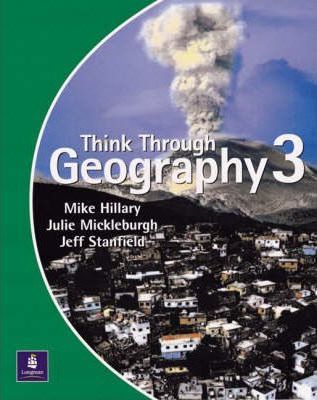 Think Through Geography Student Book 3 Paper - Mike Hillary