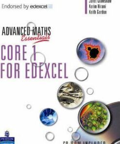 A Level Maths Essentials Core 1 for Edexcel Book