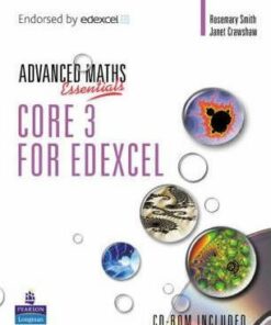 A Level Maths Essentials Core 3 for Edexcel Book and CD-ROM - Kathryn Scott