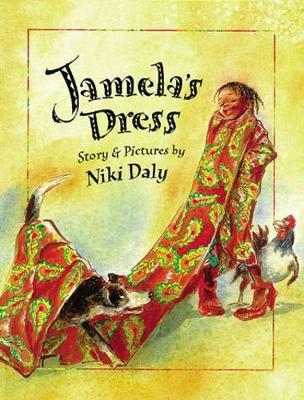 Jamela's Dress - Niki Daly