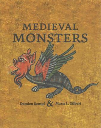 Medieval Monsters - Damien Kempf