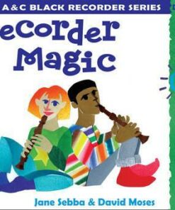 Recorder Magic - Recorder Magic: Descant Tutor Book 4 - Jane Sebba