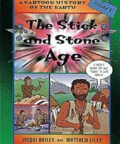 The Stick and Stone Age - Jacqui Bailey