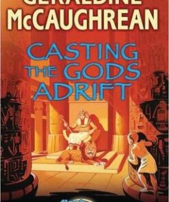 Casting the Gods Adrift - Geraldine McCaughrean