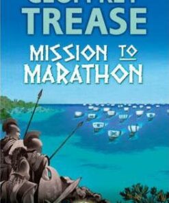 Mission to Marathon - Geoffrey Trease