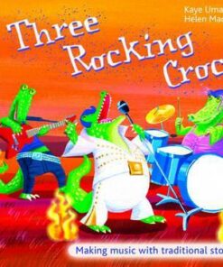 The Threes - Three Rocking Crocs - Kaye Umansky