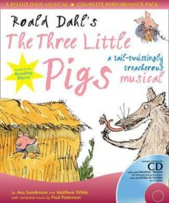 Collins Musicals - Roald Dahl's The Three Little Pigs (Book + CD/CD-ROM): A tail-twistingly treacherous musical - Roald Dahl