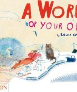 A World of Your Own - Laura Carlin