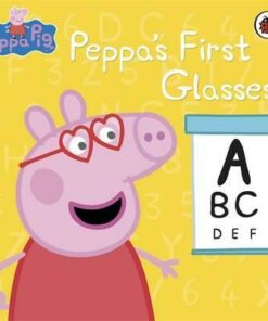 Peppa Pig: Peppa's First Glasses - Neville Astley