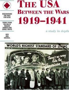 The USA Between the Wars 1919-1941: A depth study - Carol White
