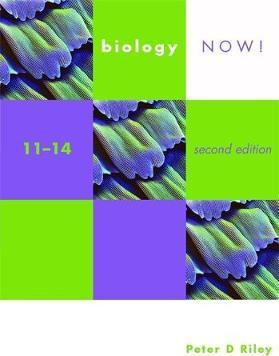 Biology Now! 11-14 2nd Edition Pupil's Book - Peter Riley