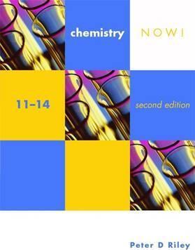 Chemistry Now! 11-14 2nd Edition - Peter Riley