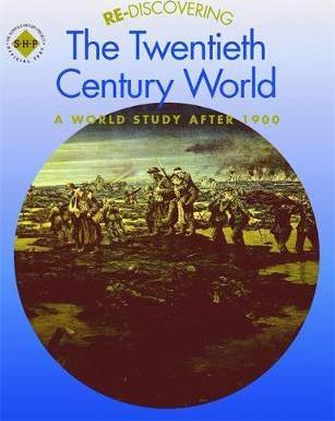 Re-discovering the Twentieth-Century World: A World Study after 1900 1 Re-discovering the Twentieth-Century World: A World Study after 1900 - Colin Shephard
