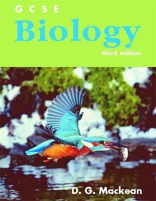 GCSE Biology Third Edition - D. G. Mackean