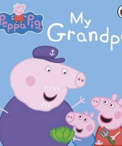 Peppa Pig: My Grandpa - Peppa Pig