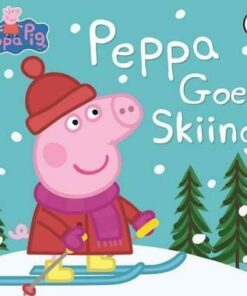Peppa Pig: Peppa Goes Skiing - Sue Nicholson