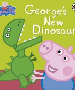 Peppa Pig: George's New Dinosaur - Zöe Hedges