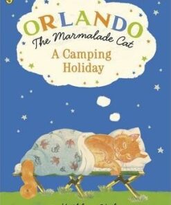 Orlando the Marmalade Cat: A Camping Holiday - Kathleen Hale