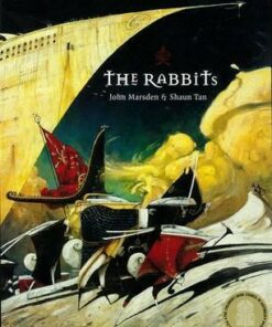 The Rabbits - Shaun Tan