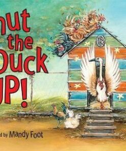 Shut the Duck Up - Mandy Foot