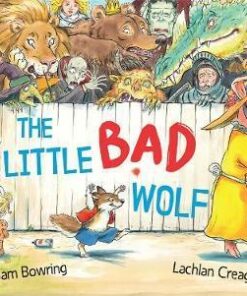 The Little Bad Wolf: From the bestselling illustrator of Wombat Went A' Walking - Sam Bowring