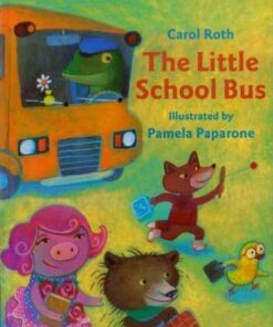 The Little School Bus - Carol Roth