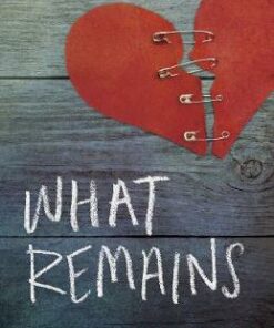 What Remains -