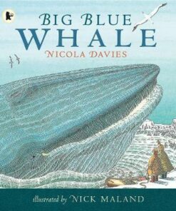 Big Blue Whale - Nicola Davies