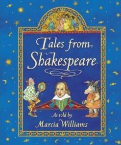 Tales from Shakespeare - Marcia Williams