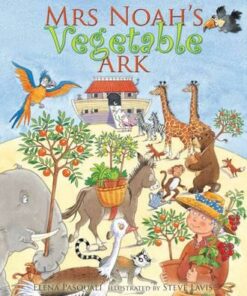 Mrs Noah's Vegetable Ark - Elena Pasquali