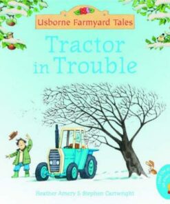 Tractor In Trouble - Heather Amery