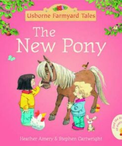 The New Pony - Heather Amery