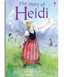 The Story of Heidi - Mary Sebag-Montefiore